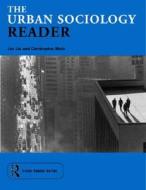 The Urban Sociology Reader edito da Taylor & Francis Ltd