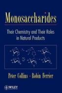 Monosaccharides di Collins, Ferrier edito da John Wiley & Sons