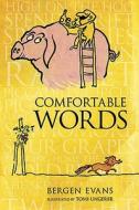 Comfortable Words di Bergen Evans edito da Dover Publications Inc.