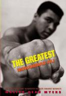The Greatest: Muhammad Ali di Walter Dean Myers edito da SCHOLASTIC