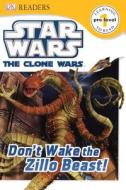 Star Wars the Clone Wars Don't Wake the Zillo Beast! di Jon Richards edito da Turtleback Books