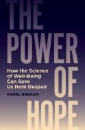 The Power Of Hope di Carol Graham edito da Princeton University Press