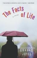 Facts Of Life di Graham Joyce edito da Simon & Schuster