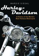 Harley-Davidson di Margie Siegal edito da Bloomsbury Publishing PLC