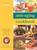 Anti-aging Cookbook di Marios Kyriazis edito da Anness Publishing