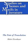 The Fate of Translation di Robert Eisenhauer edito da Lang, Peter