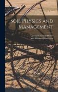 Soil Physics and Management di Jeremiah George Mosier, Axel Ferdinand Gustafson edito da LIGHTNING SOURCE INC