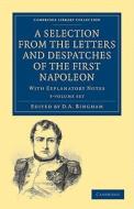 A Selection From The Letters And Despatches Of The First Napoleon 3 Volume Set di Napoleon Bonaparte edito da Cambridge University Press