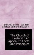 The Church Of England di Darwell Stone, William Charles Edmund Newbolt edito da Bibliolife