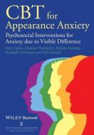 CBT for Appearance Anxiety di Alex Clarke edito da Wiley-Blackwell