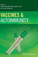 Vaccines and Autoimmunity di Yehuda Shoenfeld edito da Wiley-Blackwell