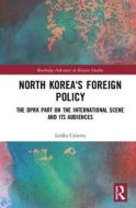 North Korea's Foreign Policy di Lenka (University of West Bohemia Caisova edito da Taylor & Francis Ltd