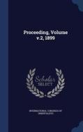 Proceeding, Volume V.2, 1899 edito da Sagwan Press