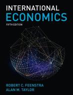 International Economics di Rob Feenstra, Alan Taylor edito da Macmillan Education