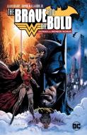 The Brave and the Bold: Batman and Wonder Woman di Liam Sharp edito da DC Comics