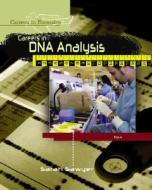 Careers in DNA Analysis di Sarah Sawyer edito da Rosen Central