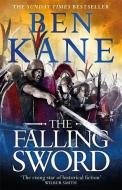 The Falling Sword di Ben Kane edito da Orion Publishing Co