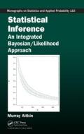 Statistical Inference di Murray (University of Melbourne Aitkin edito da Taylor & Francis Ltd