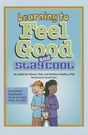 Learning to Feel Good and Stay Cool: Emotional Regulation Tools for Kids with AD/HD di Judith M. Glasser edito da MAGINATION PR