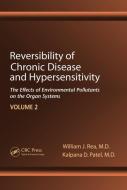 Reversibility of Chronic Disease and Hypersensitivity,Volume 2 di William J. (Environmental Health Center Rea, Kalpana D. (Allergy and Environmental Health Ce Patel edito da Taylor & Francis Inc