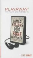 The Bone Labyrinth: A SIGMA Force Novel di James Rollins edito da HarperCollins