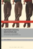 Advertising Menswear di Paul Jobling edito da BLOOMSBURY 3PL
