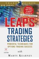 Leaps Trading Strategies: Powerful Techniques for Options Trading Success di Marty Kearney edito da MARKETPLACE BOOKS