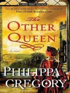 The Other Queen di Philippa Gregory edito da Large Print Press