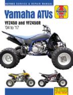 Yamaha Yfz450/450r Atv, 2004-2017 Haynes Repair Manual di Haynes Publishing edito da HAYNES MANUALS