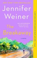 The Breakaway di Jennifer Weiner edito da ATRIA