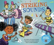 Striking Sounds di Karen Kenney edito da CANTATA LEARNING