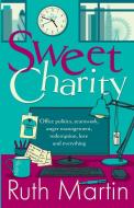 Sweet Charity di Ruth Martin edito da Ruth Martin