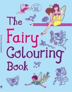 The Fairy Colouring Book di Ann Kronheimer edito da Michael O'Mara Books Ltd