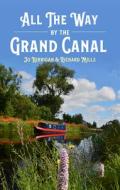 All The Way By The Grand Canal di Jo Kerrigan edito da O'Brien Press Ltd