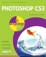 Photoshop Cs3 in Easy Steps: For Windows and Mac di Robert Shufflebotham edito da IN EASY STEPS LTD