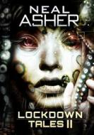 Lockdown Tales 2 di Neal Asher edito da NEWCON PR