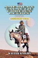 America's Galactic Foreign Legion: Book 6: Culture War di Walter Knight edito da Penumbra Publishing