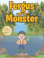 Fergus and the Monster di Robert Robertson edito da WorkBook Press