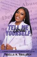 Tell Me About Yourself di Noella Mbulapey edito da DayeLight Publishers