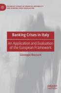 Banking Crises In Italy di Giuseppe Boccuzzi edito da Springer International Publishing AG