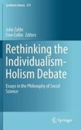 Rethinking the Individualism-Holism Debate edito da Springer International Publishing
