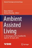 Ambient Assisted Living edito da Springer-Verlag GmbH