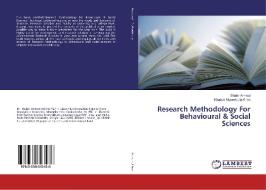 Research Methodology For Behavioural & Social Sciences di Shabir Ahmad, Khaisar Muneebulla Khan edito da LAP Lambert Academic Publishing