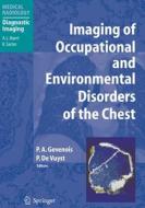 Imaging Of Occupational And Environmental Disorders Of The Chest edito da Springer-verlag Berlin And Heidelberg Gmbh & Co. Kg