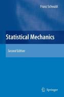 Statistical Mechanics di Franz Schwabl edito da Springer-Verlag GmbH