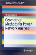 Geometrical Methods for Power Network Analysis di Stefano Bellucci, Bhupendra Nath Tiwari edito da Springer-Verlag GmbH