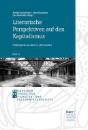 Literarische Perspektiven auf den Kapitalismus edito da Narr Dr. Gunter