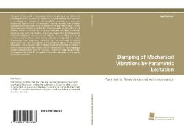 Damping of Mechanical Vibrations by Parametric Excitation di Fadi Dohnal edito da Südwestdeutscher Verlag