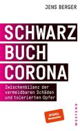 Schwarzbuch Corona di Jens Berger edito da Westend