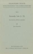 Fravardin Yast (1-70): Introduction, Edition Et Glossaire di Jean Kellens edito da Reichert Verlag